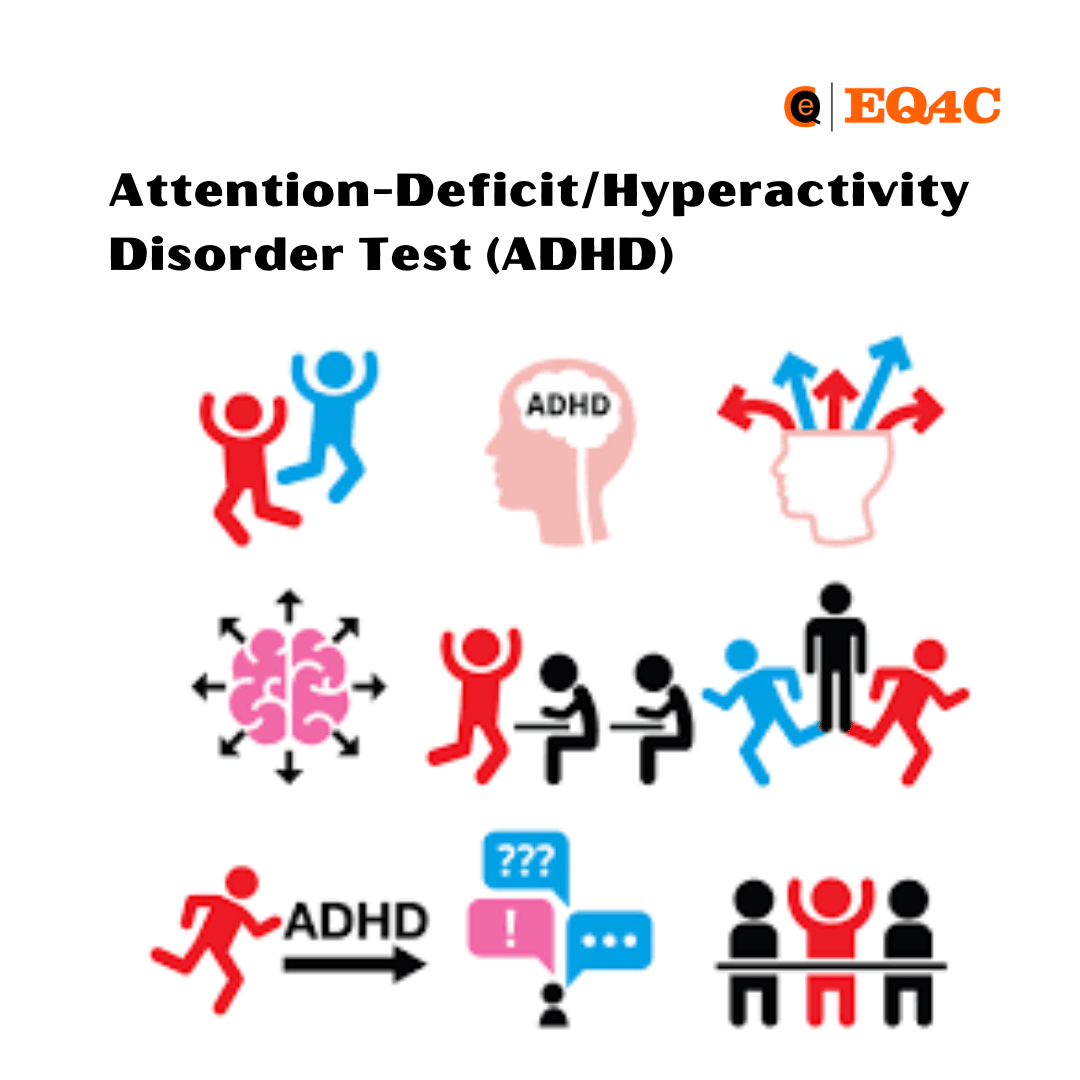 Attention-Deficit/Hyperactivity Disorder Test (ADHD)