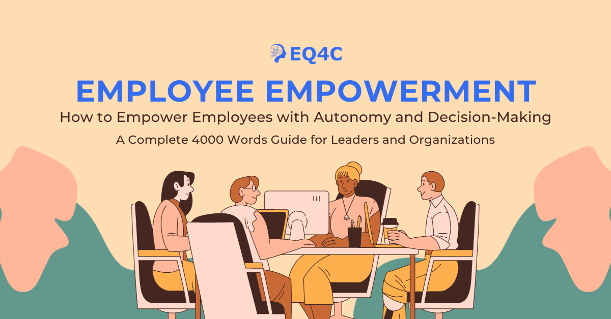 How to Empower Employees with Autonomy and Decision-Making